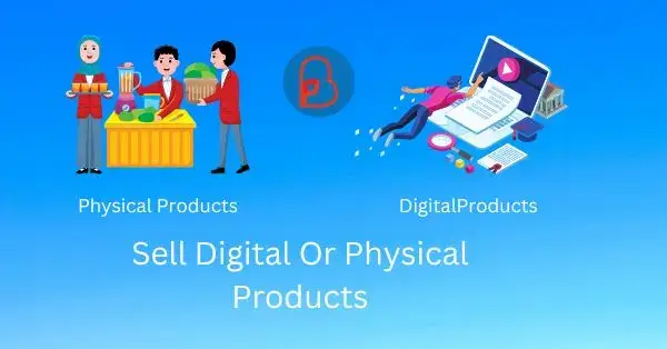 sell physical or digital products