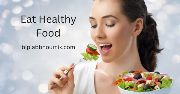 eat healthy food